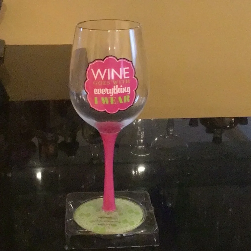 “Wine goes with everything I wear” Wine Glass